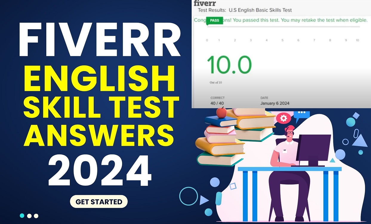 Fiverr English Test 2024